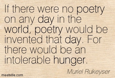 Quotation-Muriel-Rukeyser-poetry-day-world-hunger-Meetville-Quotes-134843